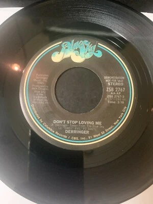 45 PROMO Derringer - Don't Stop Loving Me / (Stereo & Mono)  Blue Sky  NM - Image 1 of 2