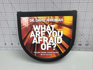 What Are You Afraid Of? Facing down Your Fears with Faith  Dr David Jeremiah CDs - Bild 1 von 8