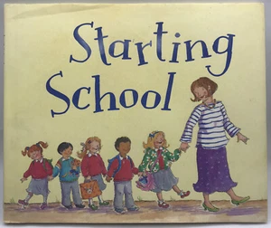 Starting School Hardcover Children's Book by Franzeska Ewart & Leonie Shearing - Picture 1 of 6