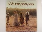 We Of The Never Never - 1982 Australia Soundtrack LP