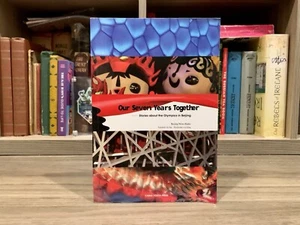 Our Seven Years Together: Stories About The Olympics In Beijing (Paperback) - Picture 1 of 7