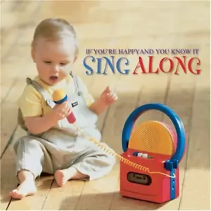 Various Artists - If You're Happy & You Know It Sing Along CD (2000) New Audio - Picture 1 of 6