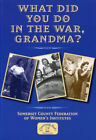 What Did You Do In The War Grandma? Paperback