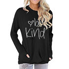 Women Casual long sleeve Letter Print “Love Be Kind” Sweet T-Shirt with pockets