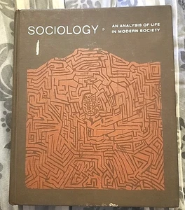 Sociology An Analysis Of Life In Modern Society College Textbook - Picture 1 of 4