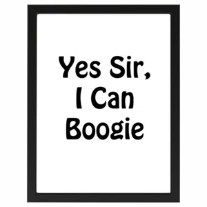 Yes Sir, I Can Boogie, Baccara Text, Poster, Druck A4, A5 oder A6 - Bild 1 von 3