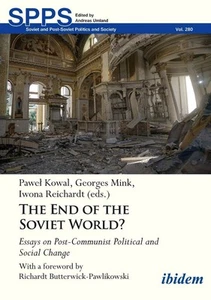 The End of the Soviet World? Essays on Post-Communist Political and Social Chang - Foto 1 di 1