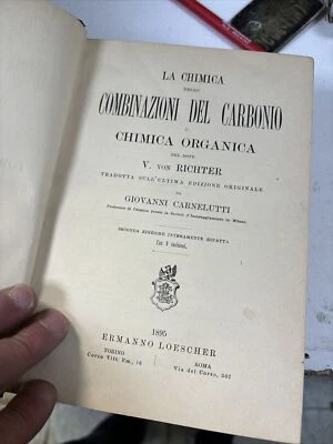 B36 La Chimica delle Combinazioni del Carbonio o Chimica Organica Loescher 1895 - Immagine 1 di 4