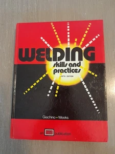 1976 ATS Welding Skills and Practices Fifth Edition Hardcover Textbook - Picture 1 of 6