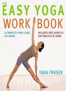The Easy Yoga Workbook: The Perfect Introduction to Yoga By Tara - Picture 1 of 1