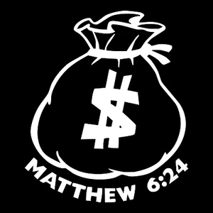 Matthew 6:24 Religious Christian Car Truck Window Laptop Vinyl Decal Sticker. - Picture 1 of 2