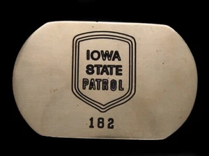 TI05149 VINTAGE 1980 **IOWA STATE PATROL 182** SOLID BRASS BARON BELT BUCKLE - Picture 1 of 2