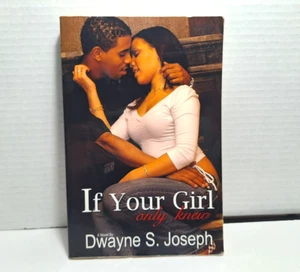If Your Girl Only wüsste Taschenbuch Buch Dwayne S. Joseph - Bild 1 von 7