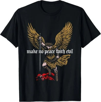 Make No Peace with Evil Archangel Michael Design T-Shirt - Image 1 of 4