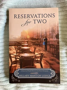 Reservations For Two ~ A Novel Of Fresh Flavors & New Ideas - Picture 1 of 5