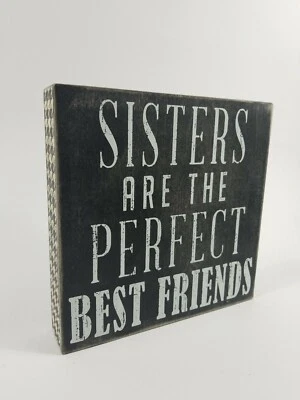 Sisters Are The Perfect Best Friends Home Decor Wooden Sign - Image 1 of 4