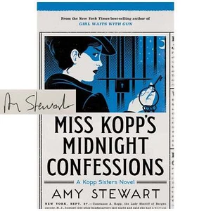 Amy Stewart / Kópp Sisters #3 Miss Kopp's Midnight Confessions Signed 1st 2017 - Imagen 1 de 2