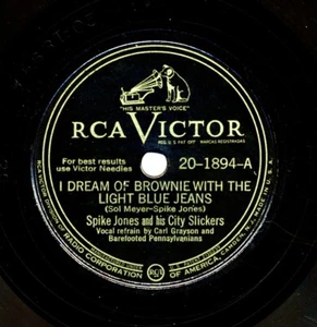 SPIKE JONES 1946 RCA Victor 20-1894 I Dream of Brownie With the Light BlueJeans - Foto 1 di 1