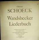 SCHOECK &quot;Wandsbecker Liederbuch&quot; - SPEISER SOM - G&#196;HWILLER - NM- - VOX LDL 580