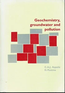 Geochemistry Groundwater and Pollution 1994 Appelo/Postma Earth Science - Foto 1 di 1
