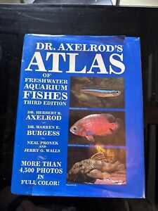 Dr. Axelrod's Atlas of Freshwater Aquarium Fishes by Dr. Herbert Axelrod