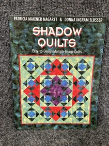 Shadow Quilts: Einfach zu gestaltende Mehrbildquilts Magaret & Slusser *NEU* - Bild 1 von 4