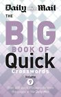 Daily Mail Big Book Of Quick Crosswords 9 The Daily Mail Puzzle Books