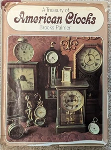 A Treasury of American Clocks by Brooks Palmer (1967, HC), Author signed - Picture 1 of 5