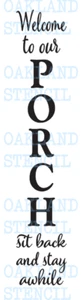 Welcome PORCH STENCIL Vertical 6x24-10x60 Paint Signs Tall Walls Fabric Sit Back - Picture 1 of 5