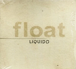 Liquido - Float (CD) - Bild 1 von 1