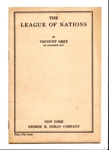 May 11th 1918 The League of Nations Viscount Grey of Fallodon, K.C. - Imagen 1 de 3