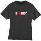 You Mad Bro Funny T-Shirt