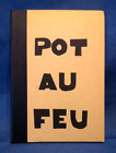 Odette Ducarre, Pot au feu. Morel - Bardon 1978. 500 esemplari numerati. Prima