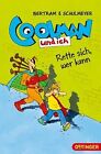 Coolman und ich - Rette sich, wer kann (Band 2) by Be... | Book | condition good
