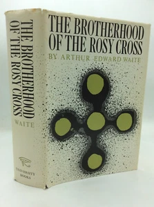 THE BROTHERHOOD OF THE ROSY CROSS - Arthur Edward Waite - 1973 - occult - Imagen 1 de 6
