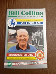 PROGRAMA OFICIAL - TESTIMONIO DE BILL COLLINS - GILLINGHAM V MANCHESTER UNITED 1992 - Imagen 1 de 1