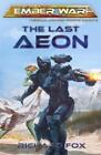Richard Fox The Last Aeon (Taschenbuch) Terran Armor Corps