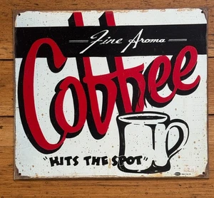 Kaffee "Hits the Spot" Schild Art In Motion Metall 14x14 Marty Mummert - Bild 1 von 5