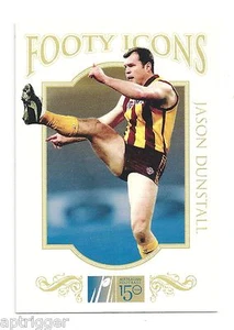 2008 Herald Sun Footy Icons (FI10) Jason DUNSTALL Hawthorn - Picture 1 of 1