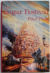 The Sugar Festival by Paul Park (1989, hardcover) - Bild 1 von 3