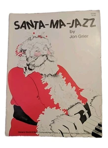 SANTA-MA-JAZZ Advanced/Intermediate Klavier Noten Songbook Jon Grier 1983 - Bild 1 von 6