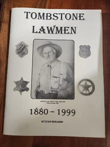 Tombstone Lawmen 1880-1999 by Stan Benjamin (signed) - Picture 1 of 2