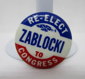 Reelect Clement Zablocki to Congress MILWAUKEE Liberal Democrat Union Made Pin - Picture 1 of 2