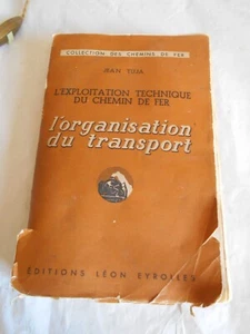 SNCF French railways Jean Tuja Exploitation technique du chemin de fer 1946 - Picture 1 of 20