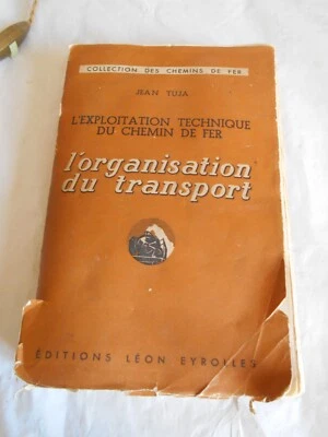 SNCF French railways Jean Tuja Exploitation technique du chemin de fer 1946 - Image 1 of 4