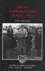 Irlandés Emigración Desde 1921 Enda Delaney - Imagen 1 de 2