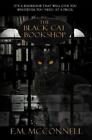 E M McConnell The Black Cat Bookshop (Paperback)