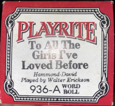Play-Rite 936-A TODAS LAS CHICAS QUE HE AMADO ANTES Reproductor Piano Rollo de Palabras Foto 1 de 4