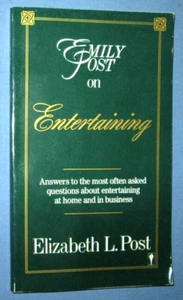 Emily Post On Entertaining By Elizabeth L. Post, 1987, Trade Paperback - Bild 1 von 5