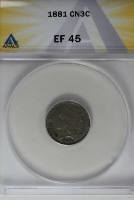 1881  .03  ANACS  EF 45  Three Cent Nickel, Liberty Three Cent Piece - Image 1 of 2